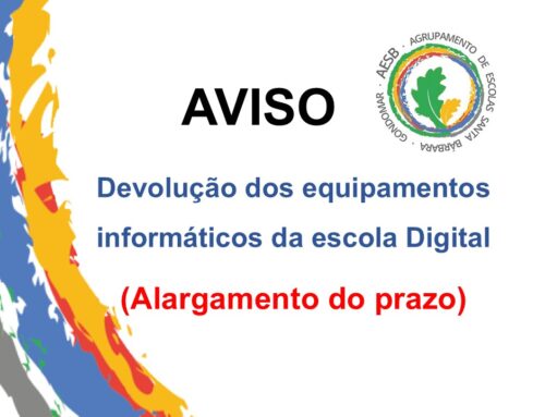 Alargamento do prazo para a devolução dos Equipamentos da Escola Digital